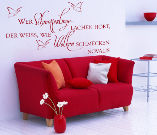 Wandspruch Wer Schmetterlinge hört..Novalis